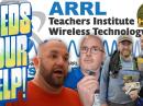 The Ham Radio Crash Course YouTube channel, hosted by Josh Nass, KI6NAZ, will hold a telethon to raise money for the ARRL Teachers Institute on Wireless Technology on Saturday, November 29, 2025, beginning at 3 PM EST / 12 PM PST. https://www.arrl.org/telethon